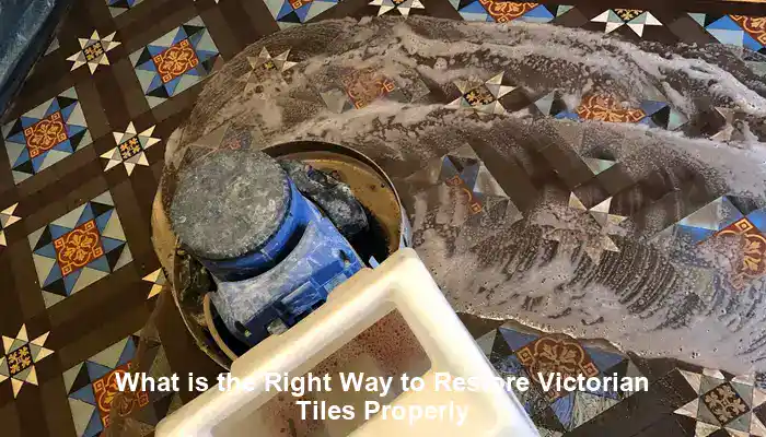 Victorian Tiles Restoration Techniques Revealed for Success
